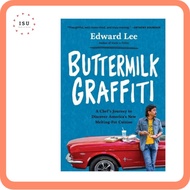 Buttermilk Graffiti: A Chef's Journey to Discover America's New Melting-Pot Cuisine (Paperback) - Ed