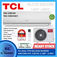 [INSTALLATION] TCL WALL MOUNTED ELITE SERIES (NON INVERTER & INVERTER) R32 AIRCOND (1.0HP, 1.5HP, 2.