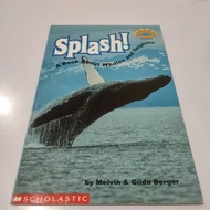 Splash a book about whales and dolphins Scholastic