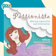 Passionista : Sharing Inspiration and Information by Rachel Ann Alcaraz-Na (paperback)