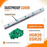 Dust Cover Rail CNC HGR20 EGR20 Hole Cap 9.5mm
