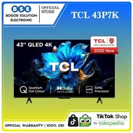 TCL 43P7K QLED TV 43 Inch TCL 43P7K Google tv 4k  TCL QLED TV 43P7K