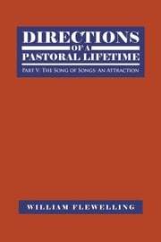 Directions of a Pastoral Lifetime William Flewelling