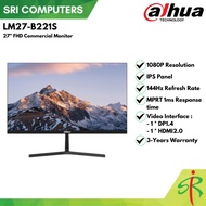 DAHUA LM27-B221S 27" FHD IPS 144Hz MPRT 1ms Commercial Monitor [3-YEARS WARRANTY]
