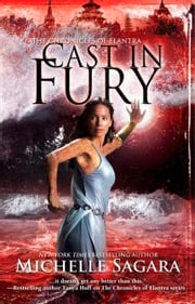Cast In Fury (The Chronicles of Elantra, Book 4) Michelle Sagara