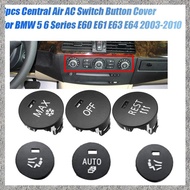 (DGHV) 1Set/6Pcs Central Air AC Panel Switch Button for 5 6 Series E60 E61 E63 E64 61319250196 OFF M