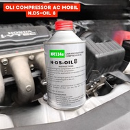 CAR AC COMPRESSOR OIL ND 8 CAR AC OIL HFC134A HFC 134 a 250ML 250 N.DS 8 ND 8 CAR COMPRESSOR OIL
