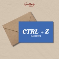 Greeting Card - CTRL + Z Sorry - SUDDENLY STUDIO