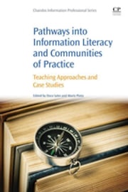 Pathways into Information Literacy and Communities of Practice Dora Sales