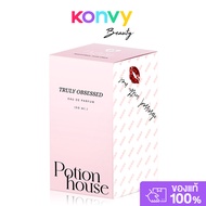 Potion House Truly Obsessed EDP 50ml โพชั่น เฮ้าส์ น้ำหอมผู้หญิง