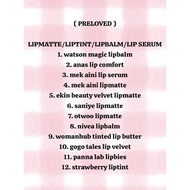 LIPMATTE/LIPTINT/LIPCARE VIRAL WATSON/ANAS/MEK AINI/EKIN BEAUTY/SANIYE/OTWOO/NIVEA/WOMAN HUB/GOGO TA