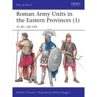 [100% Original Books] - Roman Army Units in the Eastern Provinces ( by Raffaele D'Amato (UK edition,