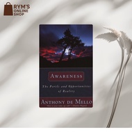 Awareness: A de Mello Spirituality Conference in His Own Words by Anthony de Mello