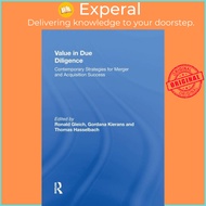 Value in Due Diligence - Contemporary Strategies for Merger and Acquisition Suc by Ronald Gleich (UK