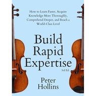 Build Rapid Expertise's New Book: How to Learn Faster, Acquire Knowledge G