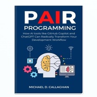 P-AI-R Programming: How AI Tools Like GitHub Copilot and ChatGPT M