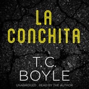 La Conchita T. C. Boyle
