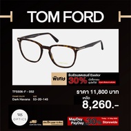 Tom Ford กรอบแว่นสายตา รุ่น TF5506-F by WS outletshop