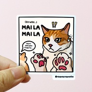 (SG) "mai la" singlish cat meme waterproof vinyl sticker