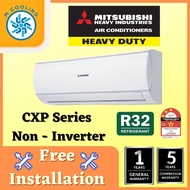 [FREE INSTALLATION] Mitsubishi Heavy Industries R32 Non-Inverter CXP Series 1.0HP - 2.5HP