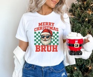 [Cod] Merry Christmas Bruh Santa Shirt Funny Bruh Santa T-Shirt Merry Christmas Bruh Shirt Bruh Chri