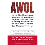 [100% Original Books] - AWOL - The Unexcused Absence of America's Upper C by Frank Schaeffer (US edi