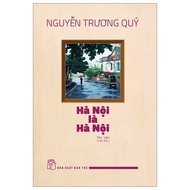 Book Hanoi Is Hanoi - Nguyen Truong Quy