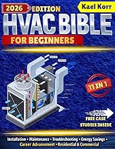 HVAC BIBLE for Beginners [11 in 1]: The Complete Guide to Installation, Maintenance, Troubleshooting