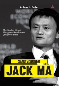 Sang Visioner Jack Ma
