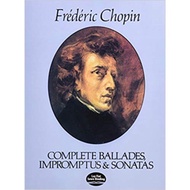 Complete Ballades, Impromptus & Sonatas by Frederic Chopin / Classical Piano Book / Practical Book /