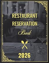 Restaurant Reservation Book 2026: The Perfect Planner for Table Bookings