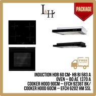 [BUNDLE] Induction Hob 60cm and Semi Integrated Hood 90cm and 13 Functions Oven 60cm