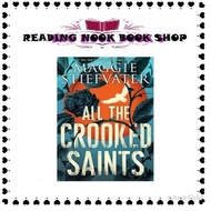 All the Crooked Saints- by Maggie Stiefvater Paperback