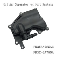 Oil Separator FR3E6A785AC FR3Z-6A785A Oil Air Separator for Oil Air Separator Oil-Gas Separator
