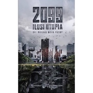 [BnB] USED 2099: Ilusi Utopia by Sri Rahayu Mohd Yusop (Used: Very good)