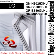LG Refrigerator Fridge Door Seal Gasket Rubber Replacement part GN-H602HXHU GR-B650GBHL GR-B650GLHL 