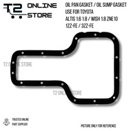 T2 TOYOTA ALTIS 1.6 1.8 WISH 1.8 ZNE10 1ZZ-FE 2ZZ-FE OIL PAN GASKET OIL SUMP GASKET