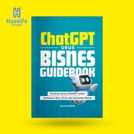 ChatGPT Urus Bisnes Guidebook | Buku Panduan Cara Guna Chat GPT Untuk Usahawan | Artificial Intellig