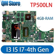4G EDP I5-4th UMA 4G EDP I5-4th UMA Notebook Mainboard For ASUS TP500LD TP500L TP500LN J500LA TP500LB TP500LA Laptop Motherboard I3 I5 I7 4GB-RAM GT840M/UMA