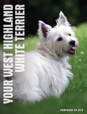 Your West Highland White Terrier Dominique De Vito