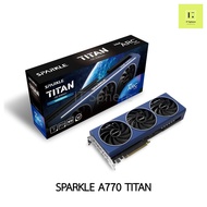 Intel ARC A770 TITAN OC Edition SPARKLE VGA การ์ดจอ อินเทล สปาร์คเคิล วีจีเอ 16GB GDDR6 graphic card