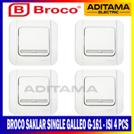 PAKET ISI 4 BROCO SAKLAR SINGLE GALLEO G161 G-161