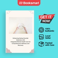 Enhancing Eating Disorder Detection With Integrated Mental Health Care For Comprehensive Wellness An