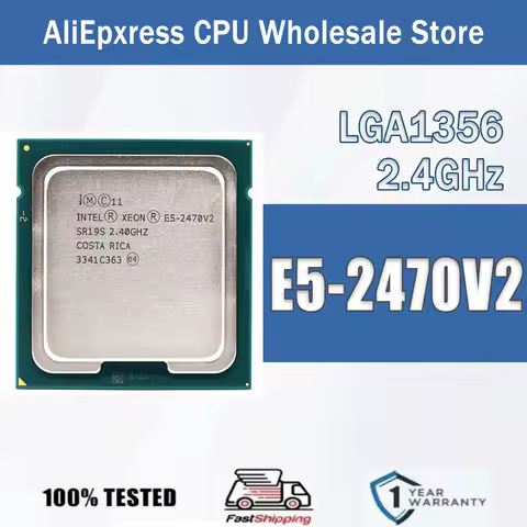 Intel Xeon E5-2470V2 2.4GHz 10 Cores 20 Threads SR19S 25MB 95W E5 2470V2 Computer CPU Processor Serv