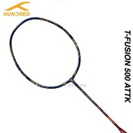 HUNDRED T-Fusion 500 ATTK 4U 84grams Badminton Racket Max Tension 34lbs Attack Racquet