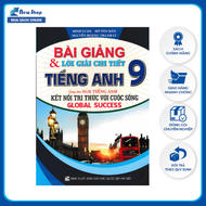 Sách - Bài Giảng Và Lời Giải Chi Tiết Tiếng Anh 9 (Dùng Kèm SGK Kết Nối Tri Thức Với Cuộc Sống - Glo