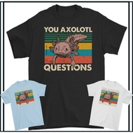 You Axolotl Questions T-Shirt Mens Funny Walking Fish Tee Top Fishing Fisherman