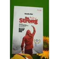 Buku Motivasi Be Strong | Be Strong | Buku penguat semangat | Hadiah untuk sahabat | Hadiah buku