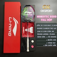 Vợt cầu lông Lining Halbertec 8000 Full hộp khung carbon trợ lực căng sẵn 11kg (max 125kg) tặng quấn