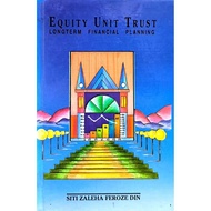 [BnB] USED Equity Unit Trust: Longterm Financial Planning by Siti Zaleha Feroze Din (Used: Very good